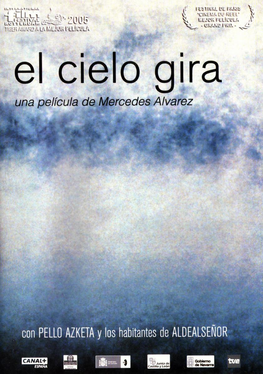 Cartel de la película El cielo gira, de Mercedes Álvarez