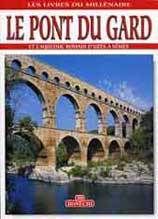 Portada del libro The Pont du Gard and The Roman Aqueduct From Uzès to Nîmes
