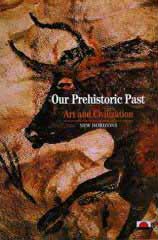 Portada del libro Our Prehistoric Past. Art and Civilization