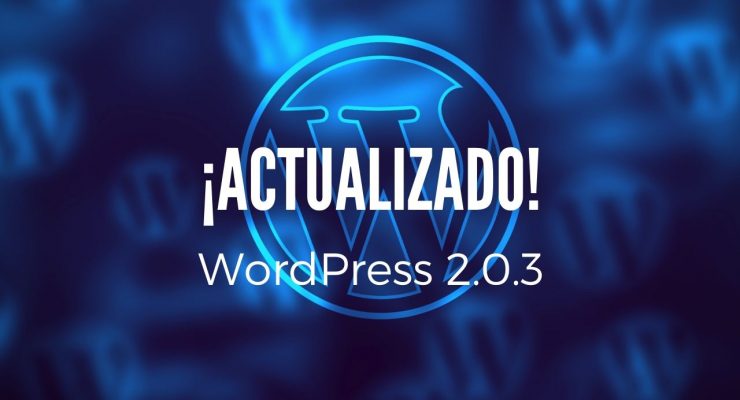 Actualización a WordPress 2.0.3