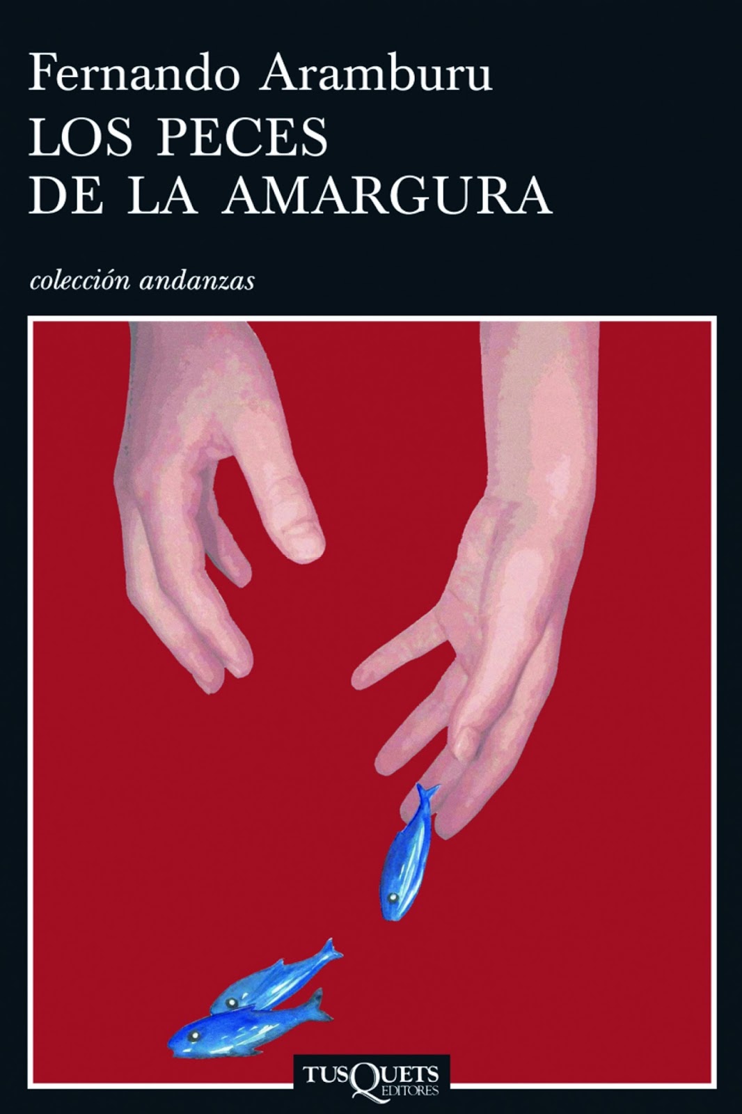 Portada del libro de cuentos Los peces de la amargura, de Fernando Aramburu