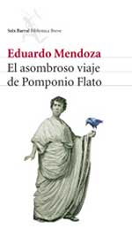 Portada de la novela El asombroso viaje de Pomponio Flato, de Eduardo Mendoza