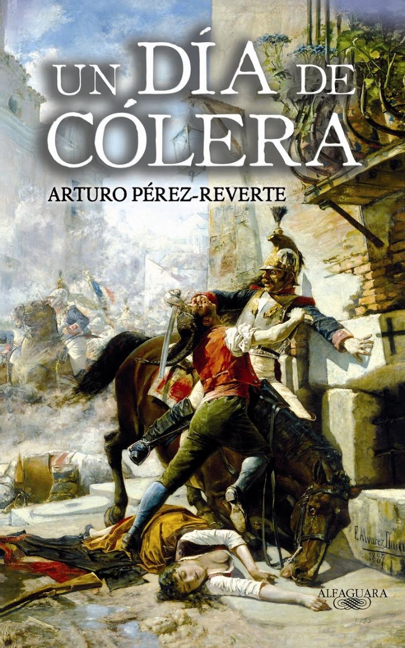 Portada de la novela Un día de cólera, de Arturo Pérez-Reverte