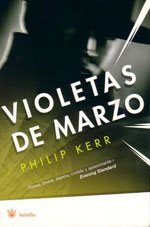 Violetas de marzo, de Philip Kerr